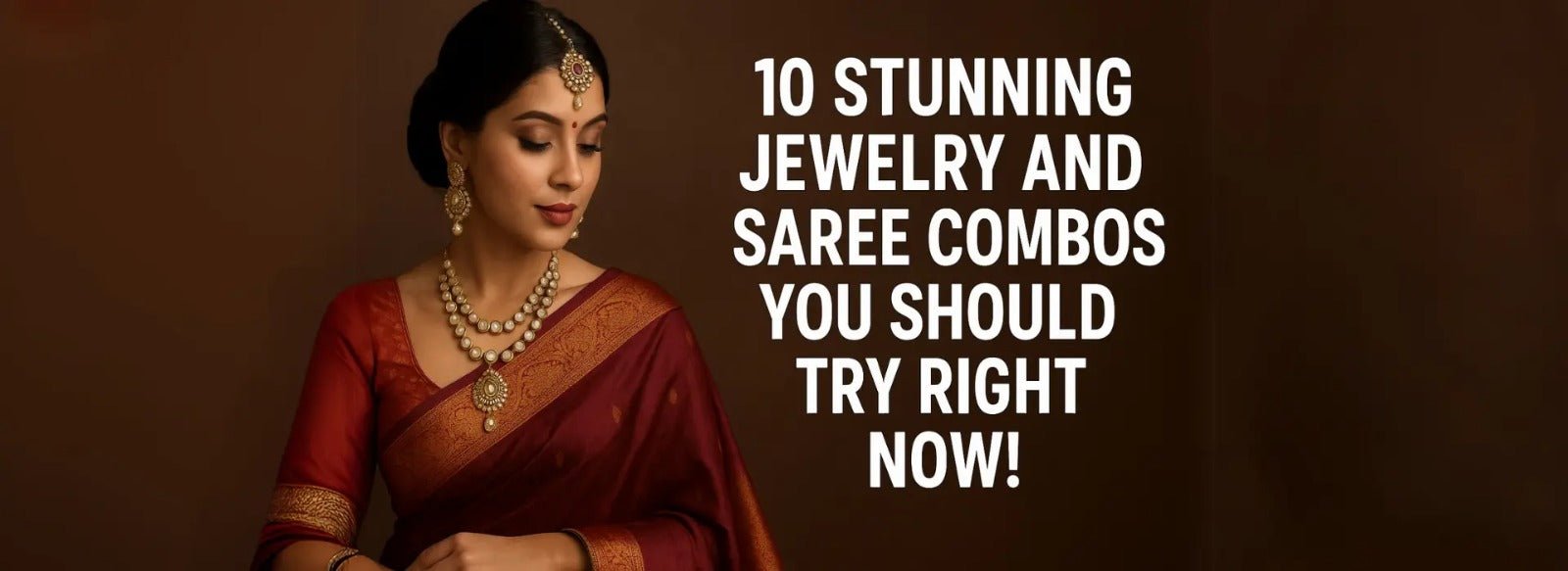 10 Stunning Jewelry and Saree Combos You Should Try Right Now!