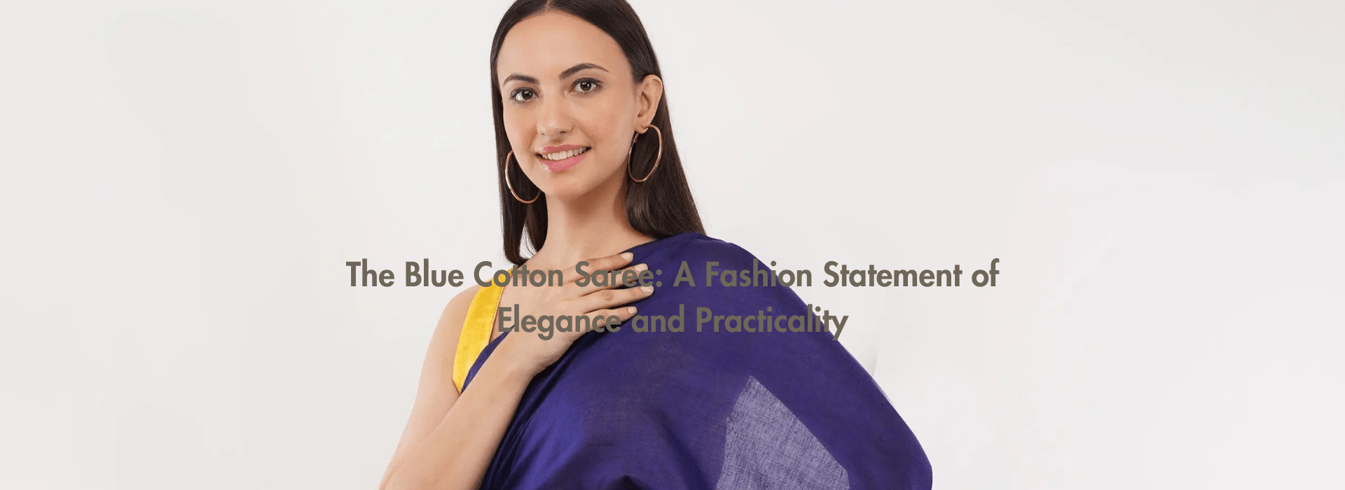The Blue Cotton Saree: A Fashion Statement of Elegance and Practicality
