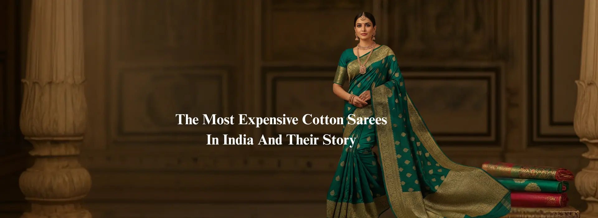 The Most Expensive Cotton Sarees in India and Their Story.