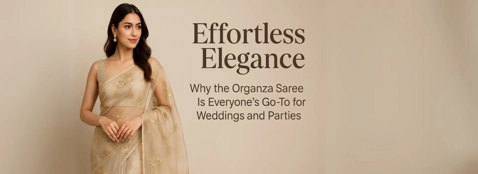 Effortless Elegance: Why the Organza Saree Is Everyone's Go-To for Weddings and Parties