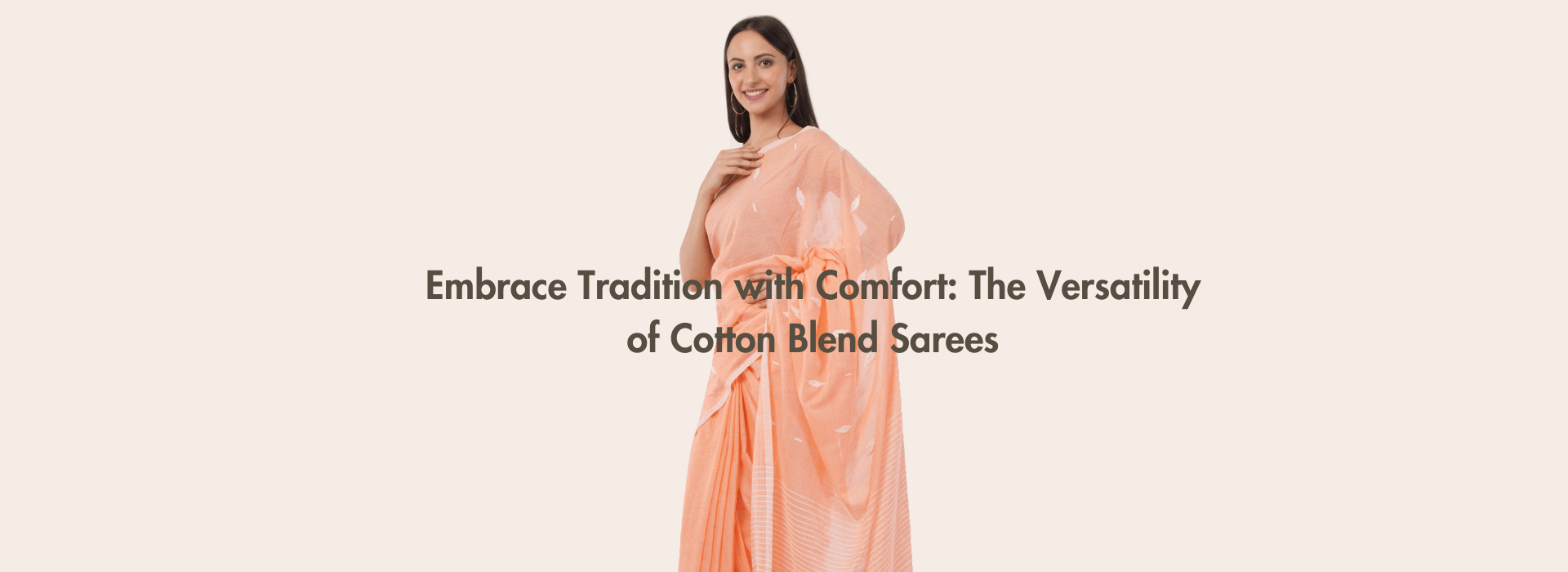 Embrace Tradition with Comfort: The Versatility of Cotton Blend Sarees