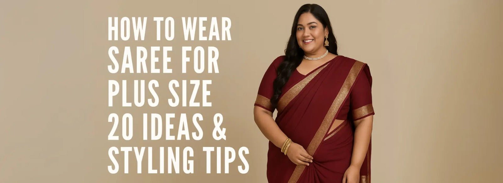 How to Wear Saree for Plus Size: 20 Ideas and Styling Tips – Indidha