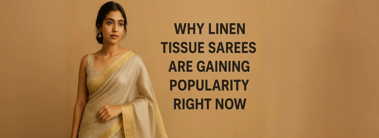Why Linen Tissue Sarees Are Gaining Popularity Right Now