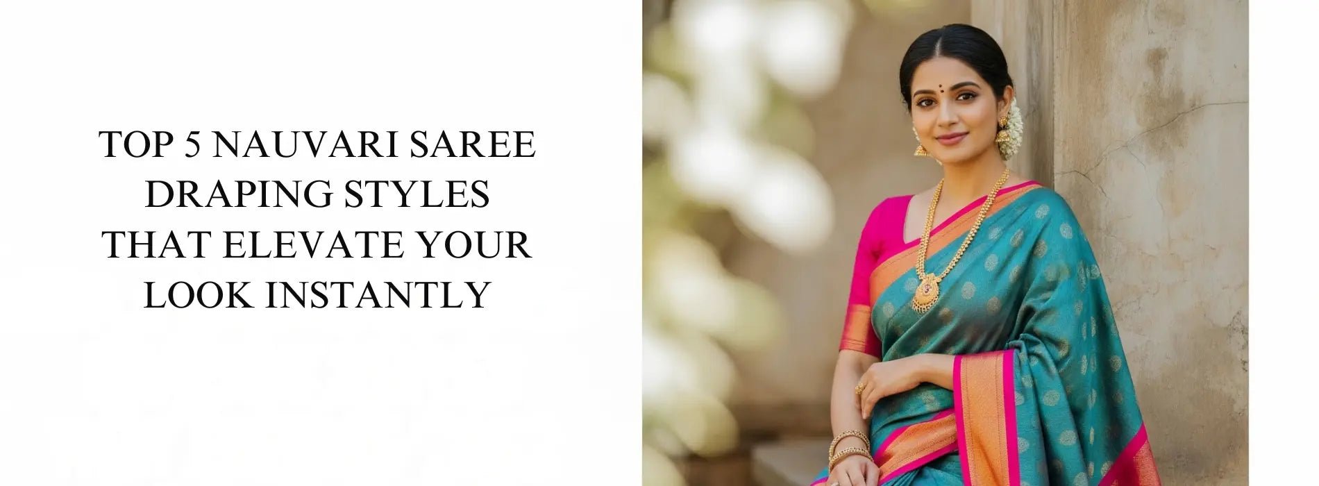 Top 5 Nauvari Saree Draping Styles That Elevate Your Look Instantly
