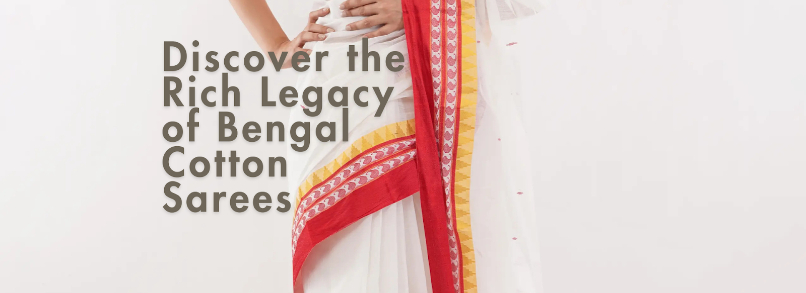 Discover the Rich Legacy of Bengal Cotton Sarees