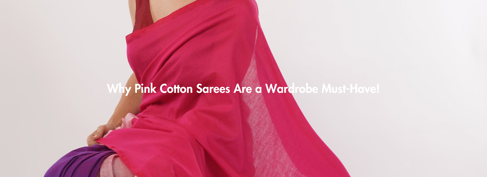 Why Pink Cotton Sarees Are a Wardrobe Must-Have!